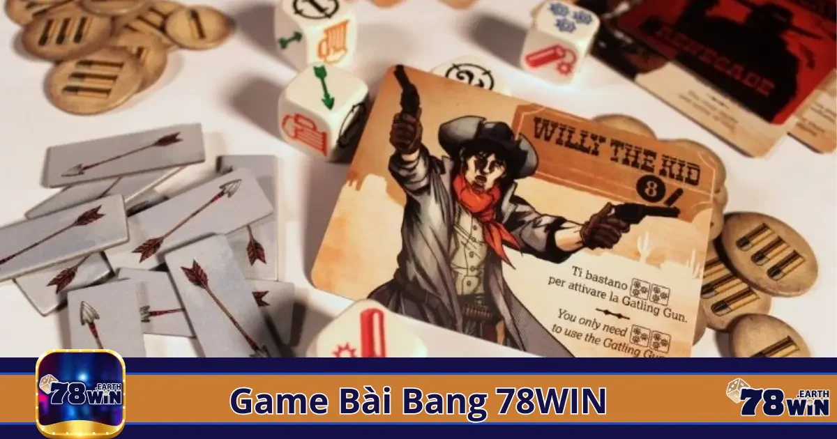 Game Bài Bang Là Gì? Hướng Dẫn Cách Chơi Tại 78Win
