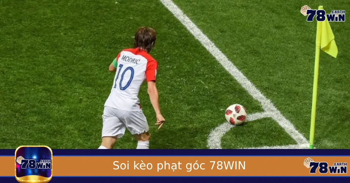 Soi Kèo Phạt Góc – Món Cược Nhỏ Nhưng Lời To Tại 78WIN